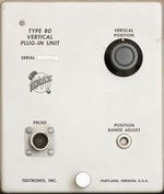 Type 80 − Single-input 100 MHz vertical plug-in for P80 probe (1959 − ?)