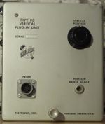 Type 80 − Single-input 100 MHz vertical plug-in for P80 probe (1959 − ?)